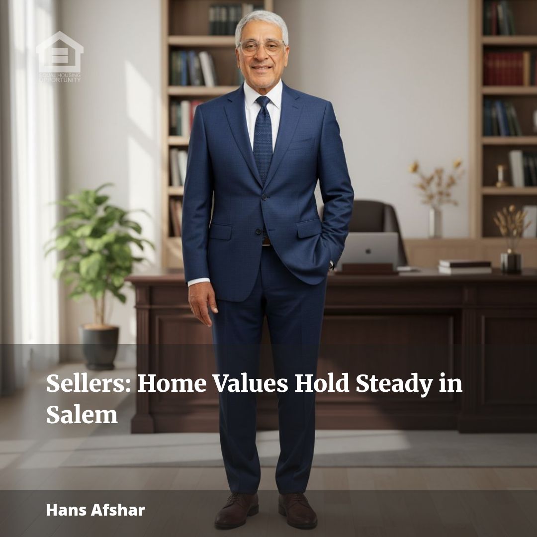 Sellers: Home Values Hold Steady in Salem